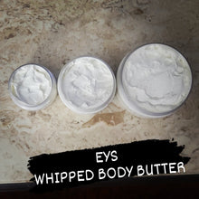 Load image into Gallery viewer, EYS Body Butters 4oz (any Scent *message me)